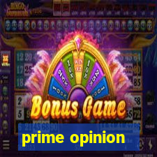 prime opinion